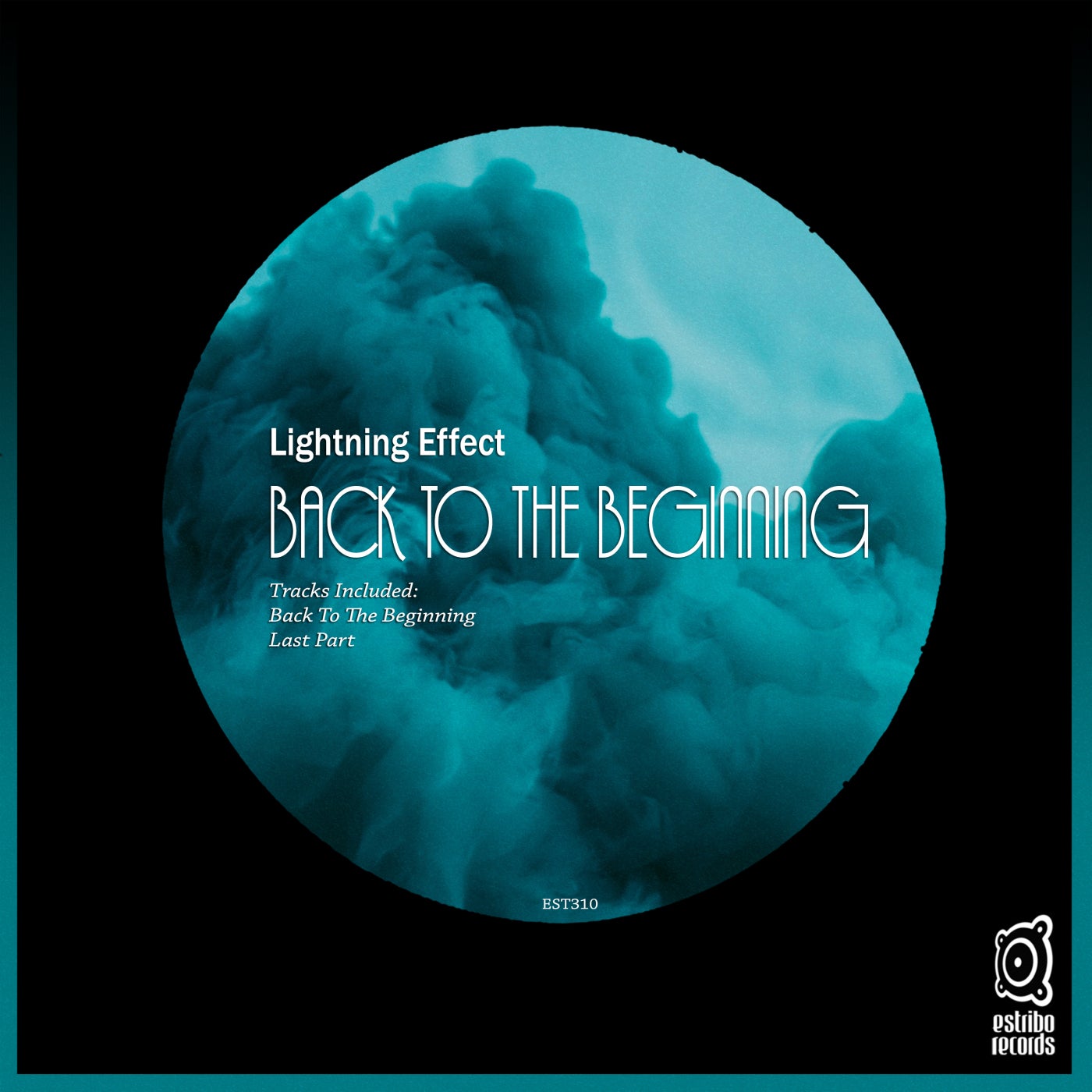 Lightning Effect – Back to the Beginning [EST310]